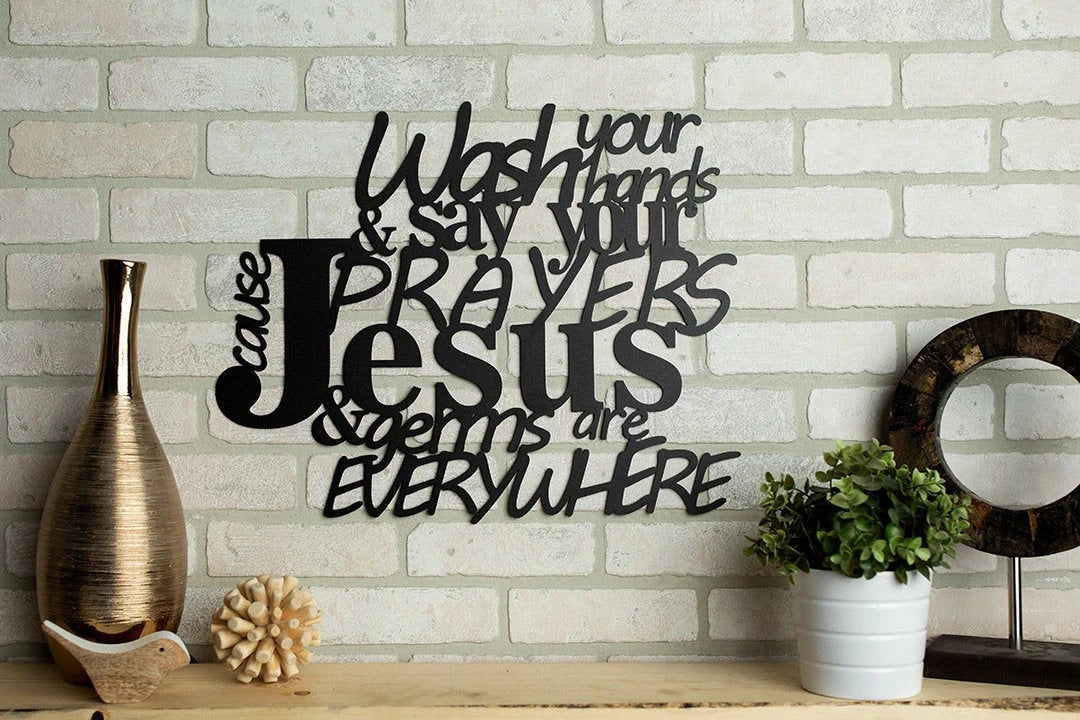 Jesus And Germs Metal Sign Wall Decor Art Sign Cut Metal Sign Wall Metal Art - 8 inches - metal sign