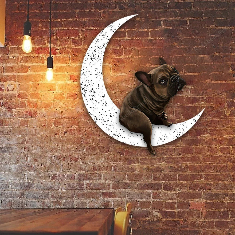 Dog Metal Sign Black French Bulldog 4 Sit On The Moon Gift for Dog Lover - 10 inches - metal sign