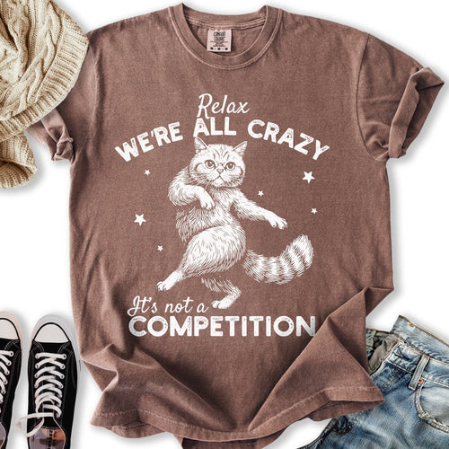 We're All Crazy Relaxed Tee