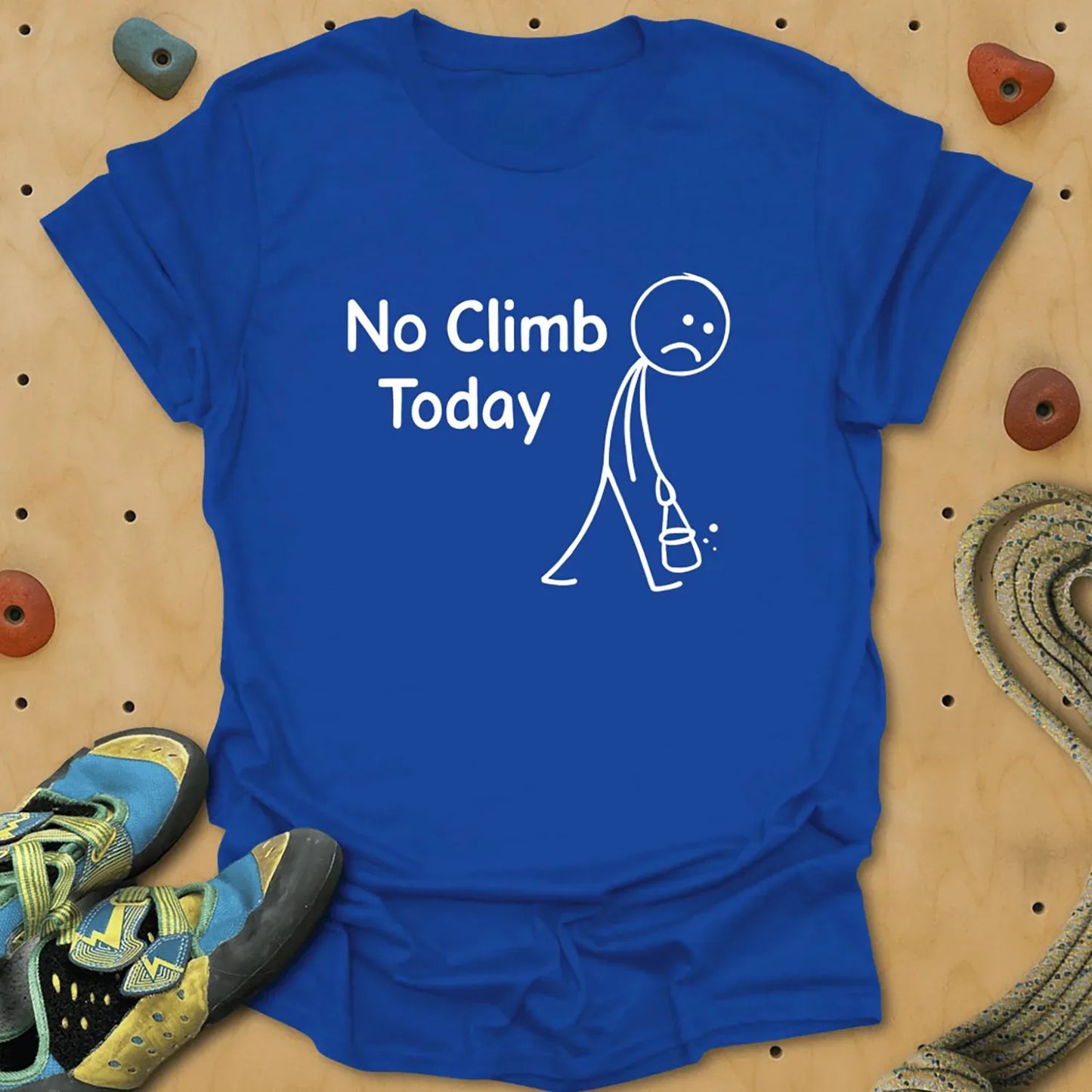 No Climb Today Tee - Royal