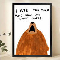 I Ate Too Much Bear Wall Art - Funny Kitchen Print