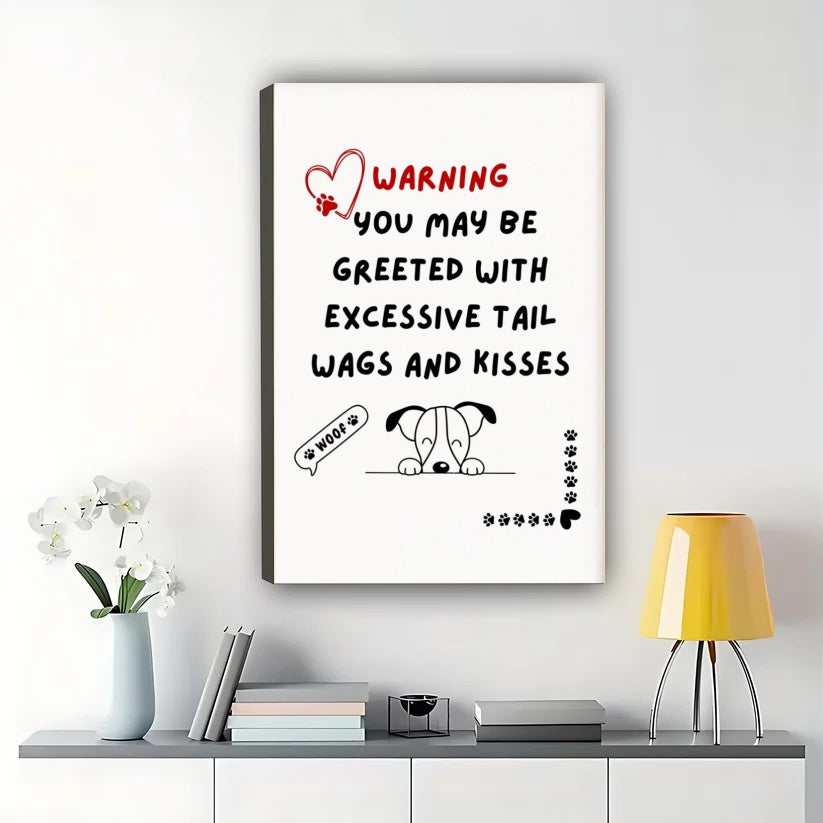 Cute Dog Warning Quote Wall Art – Funny Pet Saying Framed Canvas Print