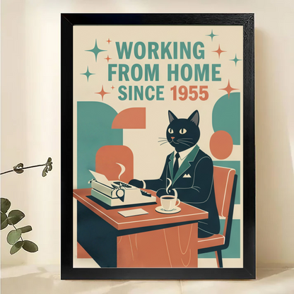 Working from Home Since 1955 Cat Poster - Funny Retro Office Wall Art