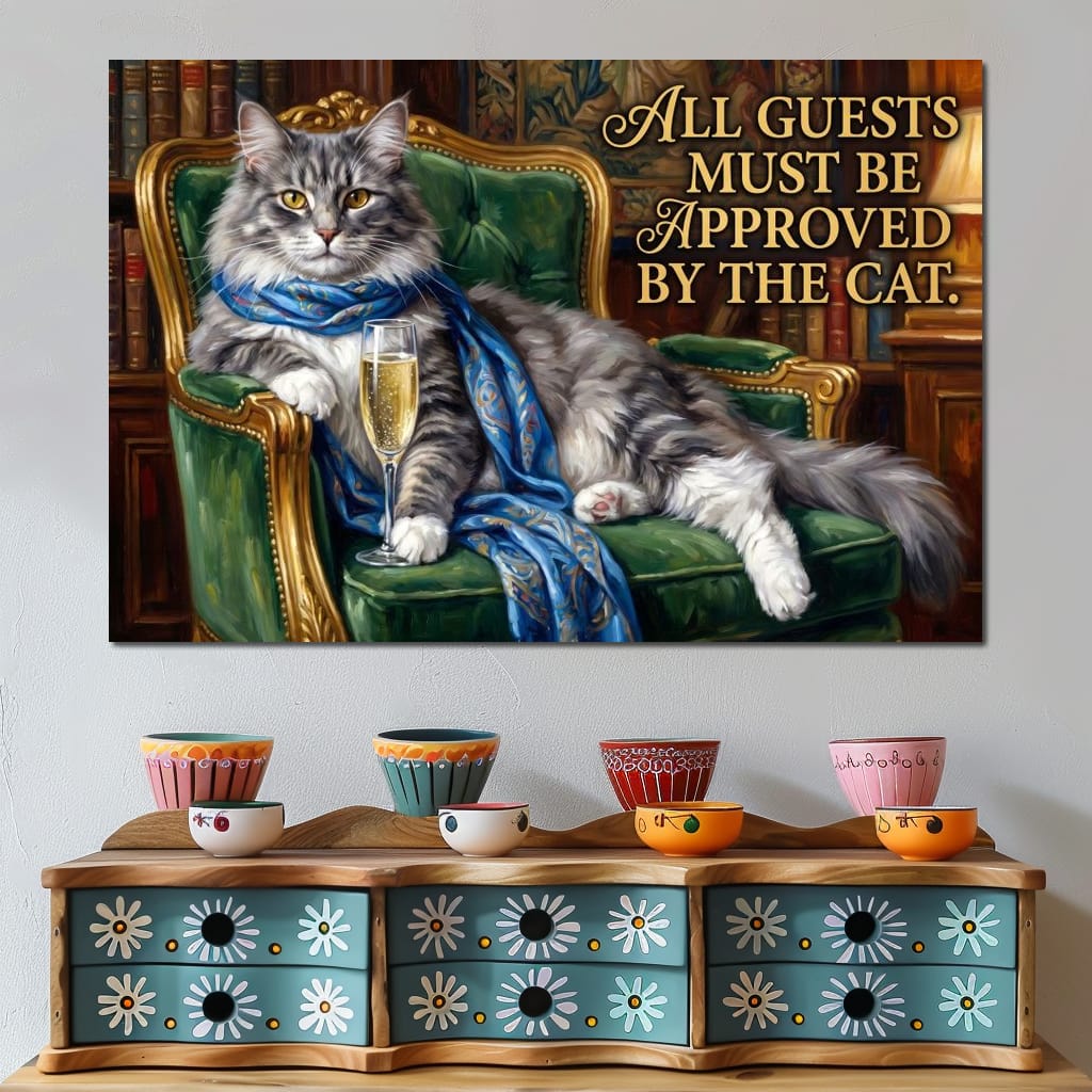 All Guests Must be Approved by the Cat Canvas Wall Art