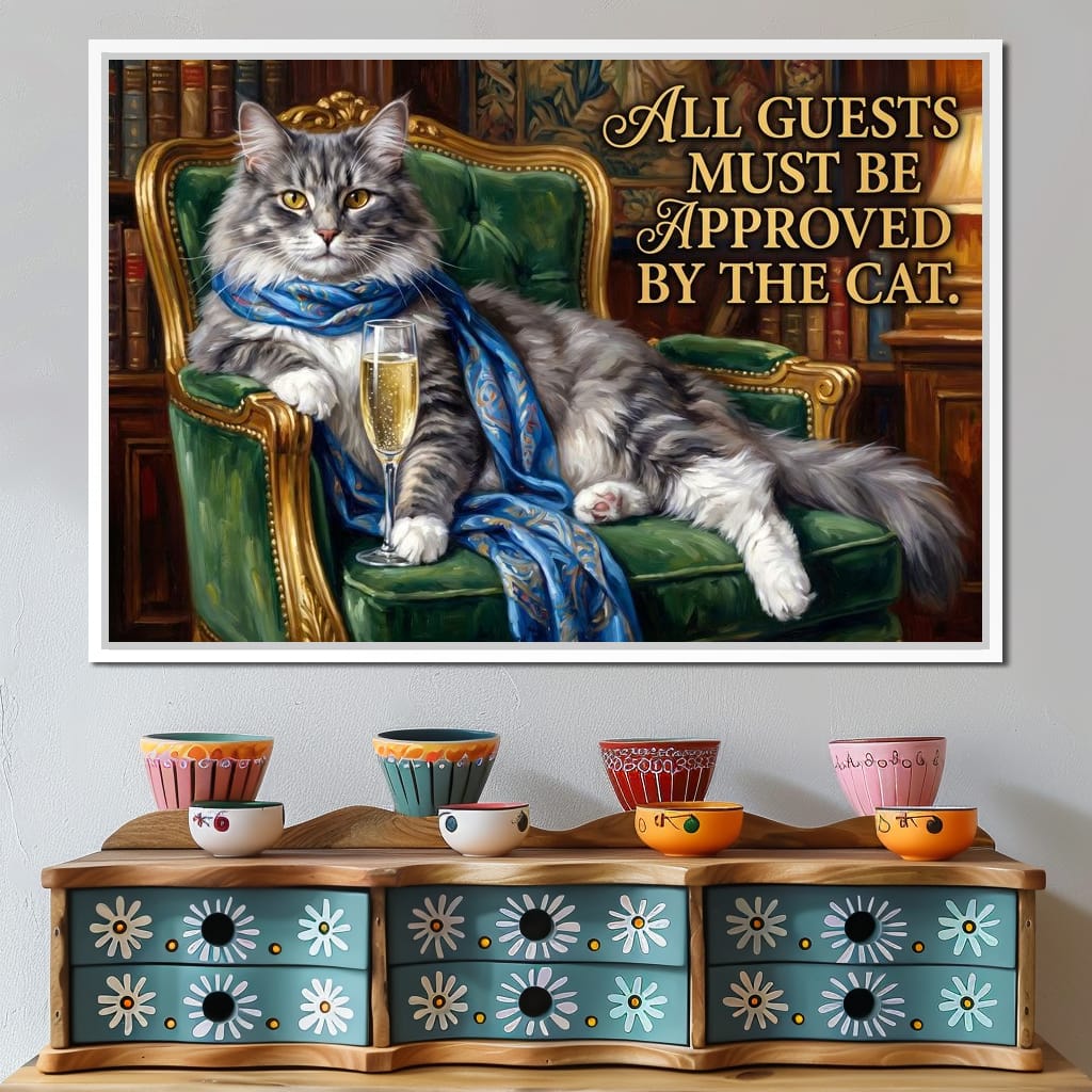 All Guests Must be Approved by the Cat Canvas Wall Art
