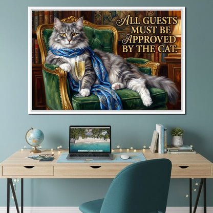 All Guests Must be Approved by the Cat Canvas Wall Art