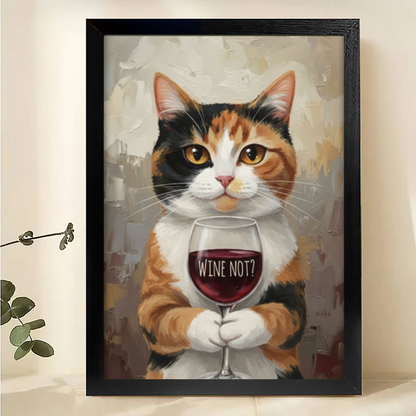 Cat Wine Wall Art - Wine Not Funny Print