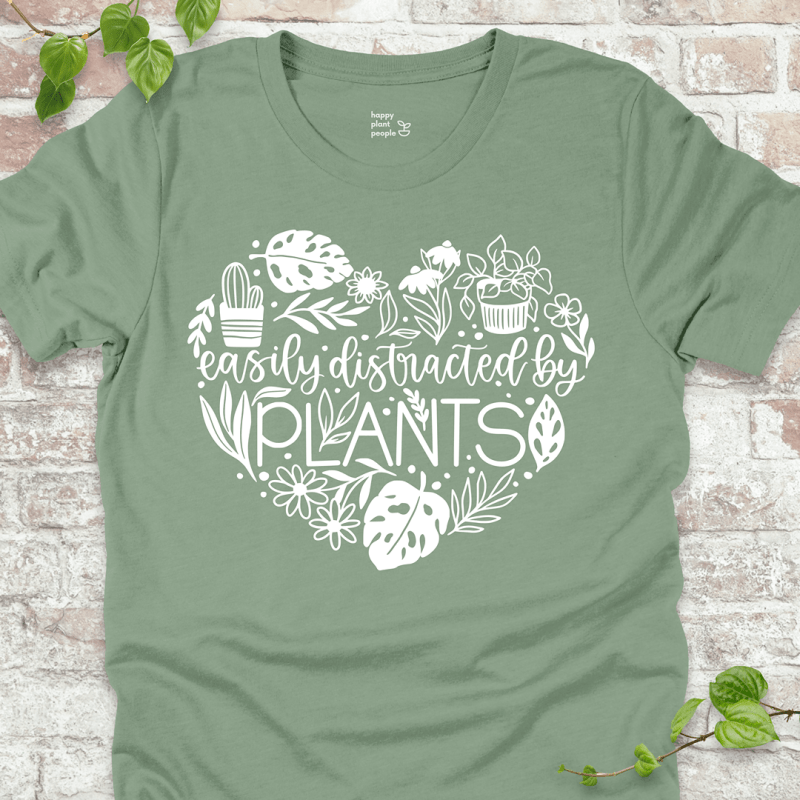 Easily Distracted by Plants T-Shirt