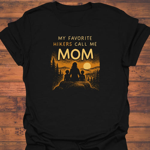 Mom's favorite Hikers T-Shirt