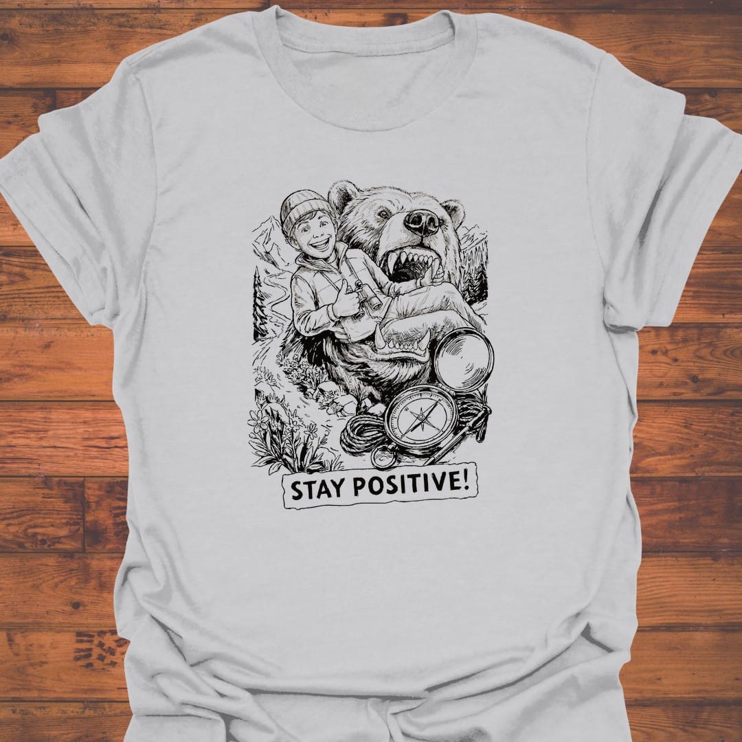 Stay Positive T-Shirt