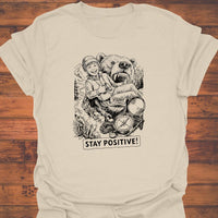 Stay Positive T-Shirt