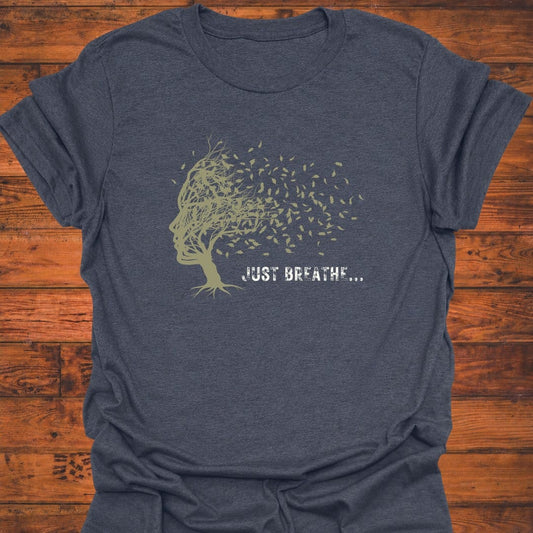 Just Breathe T-Shirt