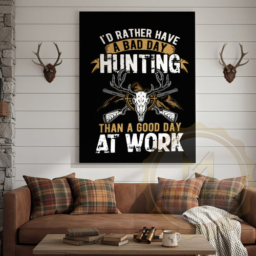 Hunting Quote Canvas Wall Art - Rather Hunt Than Work Skull Decor