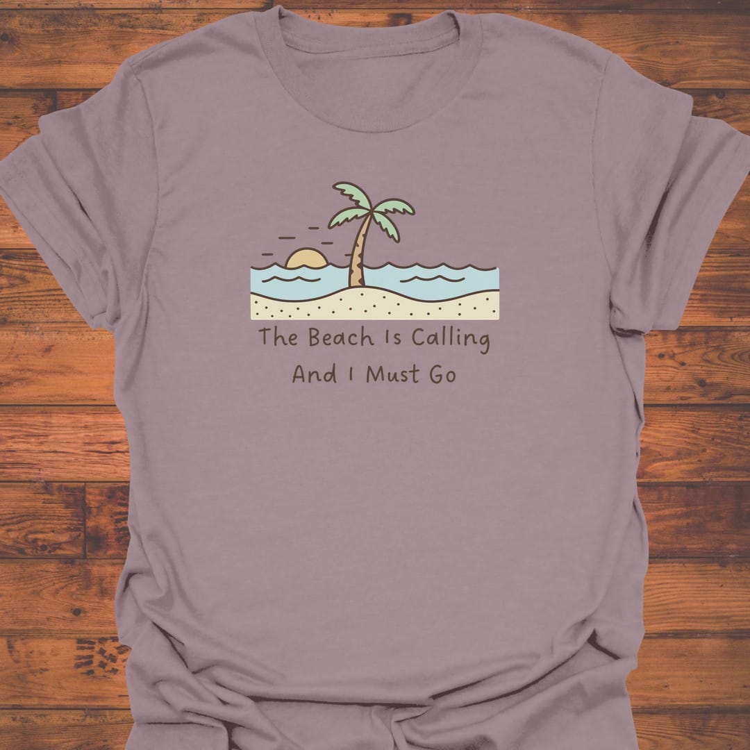 Beach Calling T-Shirt