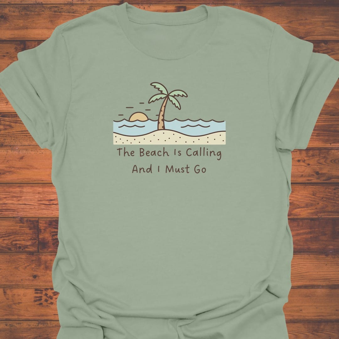 Beach Calling T-Shirt