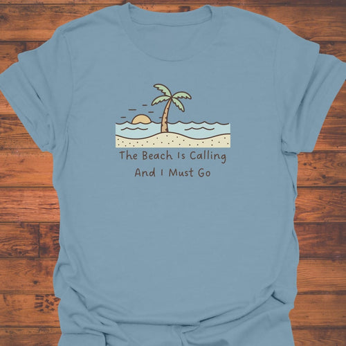 Beach Calling T-Shirt