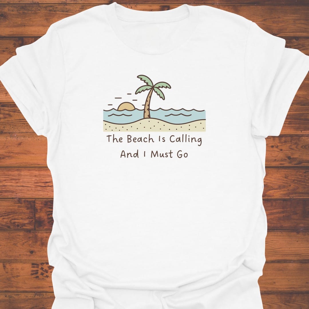 Beach Calling T-Shirt
