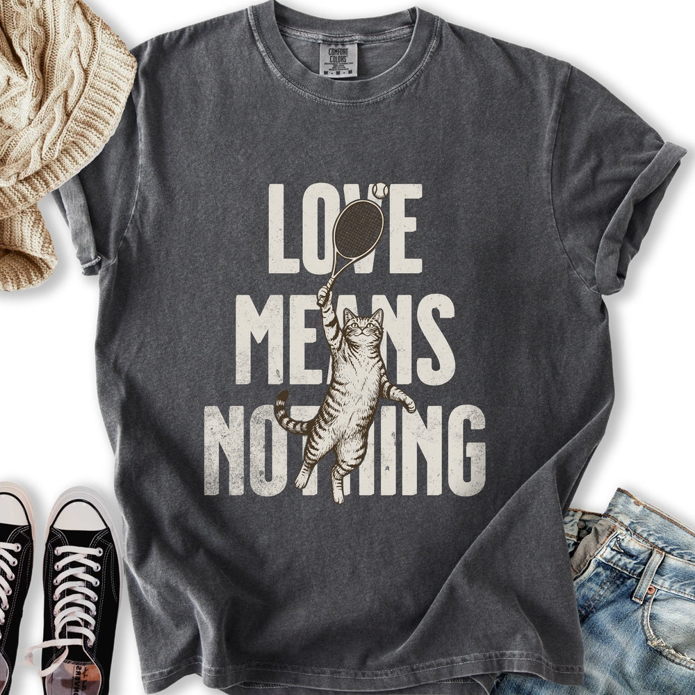 Love Means Nothing Relaxed Tee