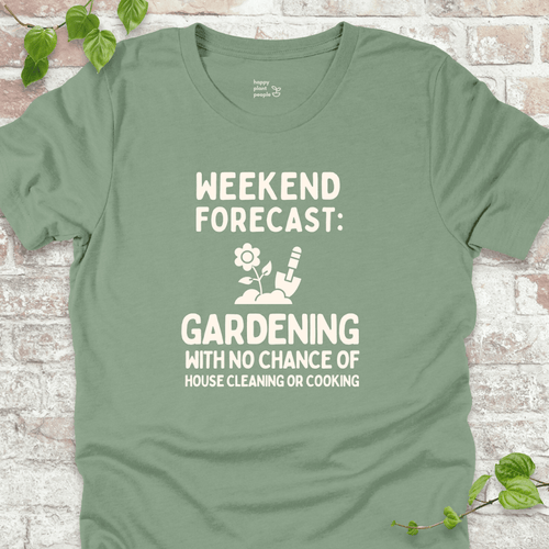 Weekend Forecast Gardening T-Shirt