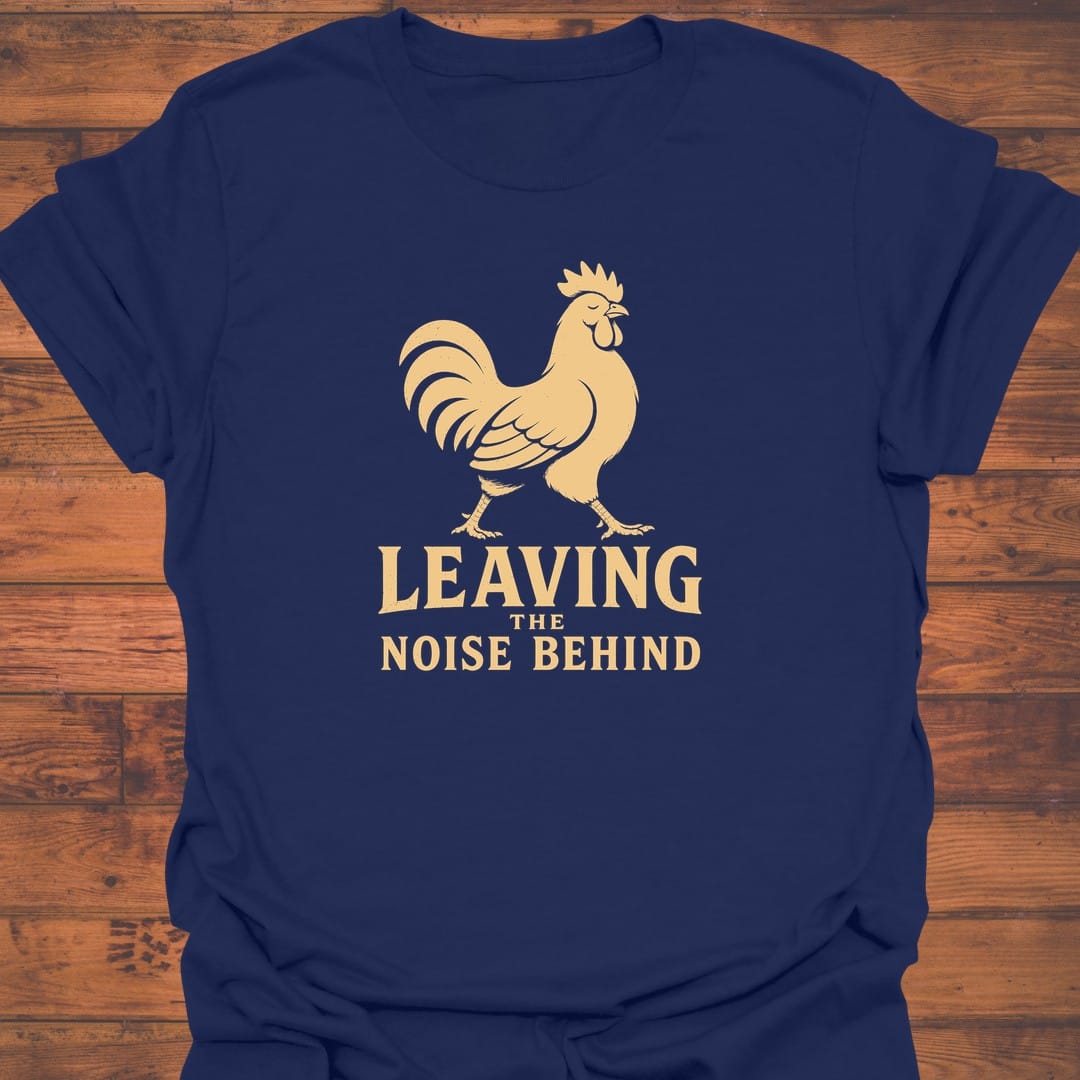 Leaving the Noise T-Shirt