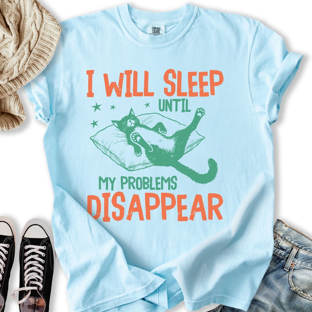 I Will Sleep Relaxed Tee
