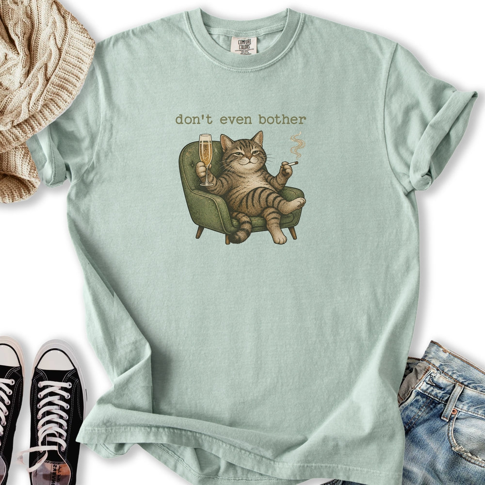 Don't Even Bother Relaxed Tee
