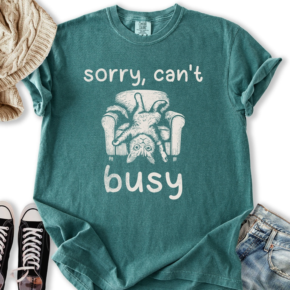 Sorry Can't Busy Relaxed Tee