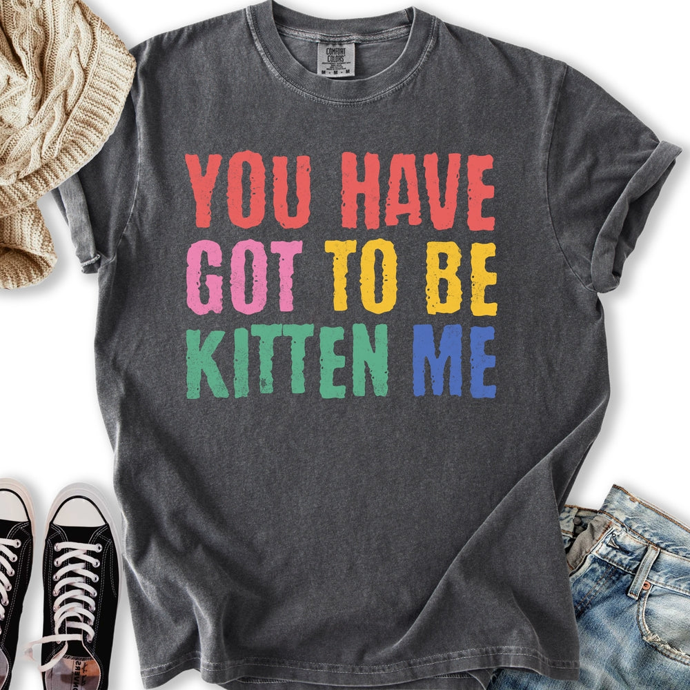 Kitten Me Relaxed Tee