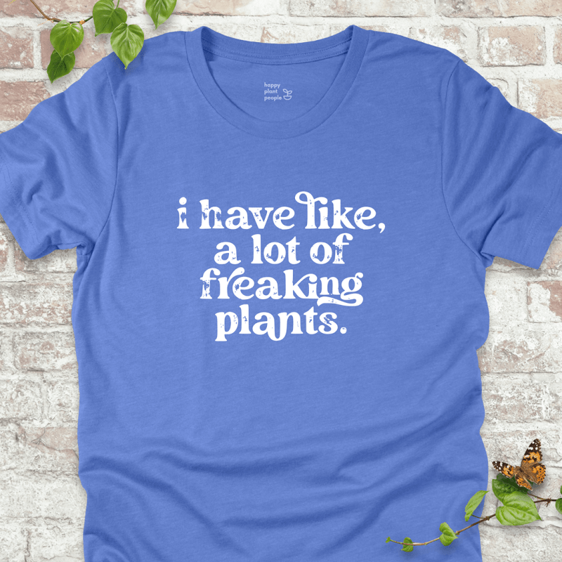 A Lot of Freaking Plants T-Shirt