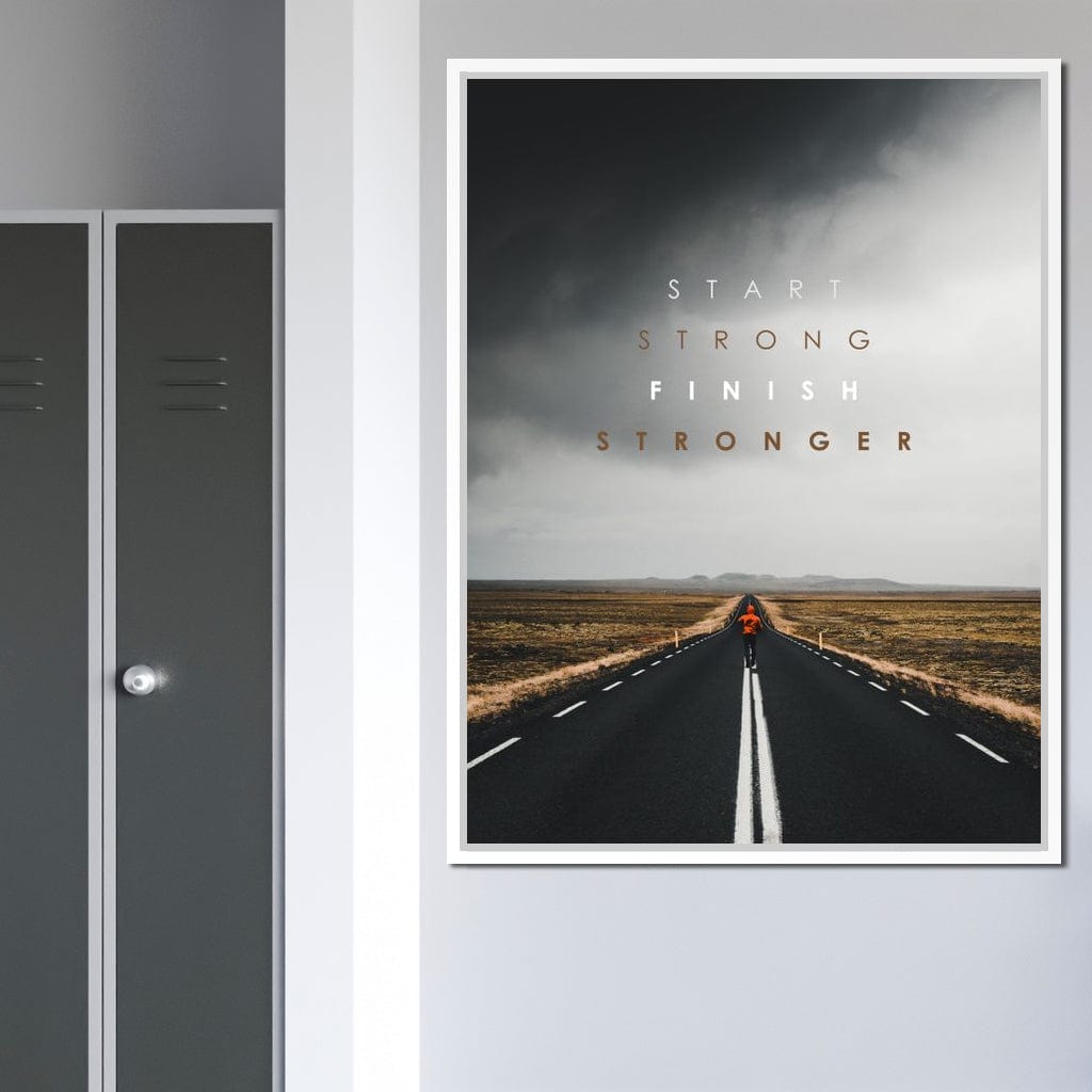 Start Strong Finish Stronger Canvas Wall Art