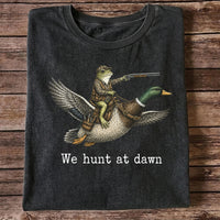 We Hunt at Dawn T-Shirt, Funny Frog Duck Hunting Tee