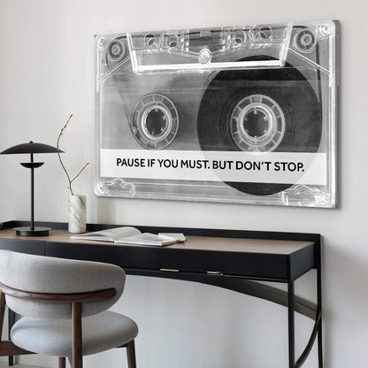 Pause If You Must Wall Sign