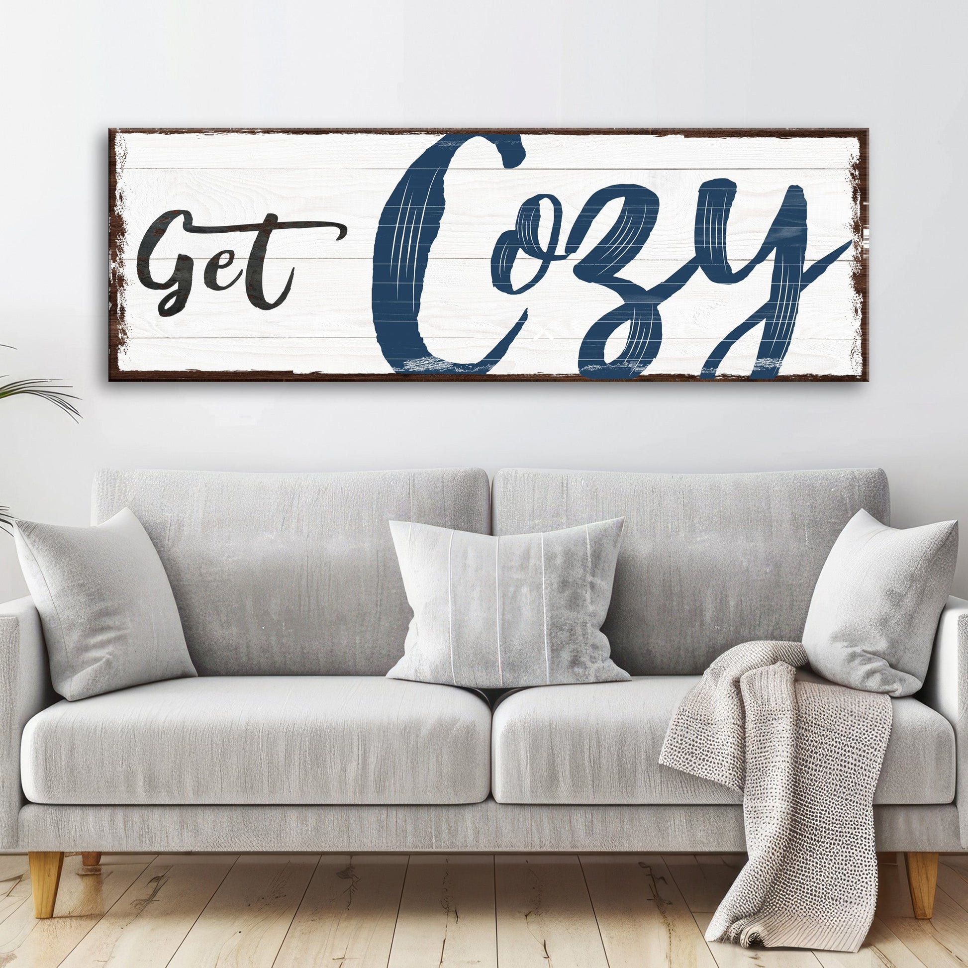 Get Cozy Sign - canvas