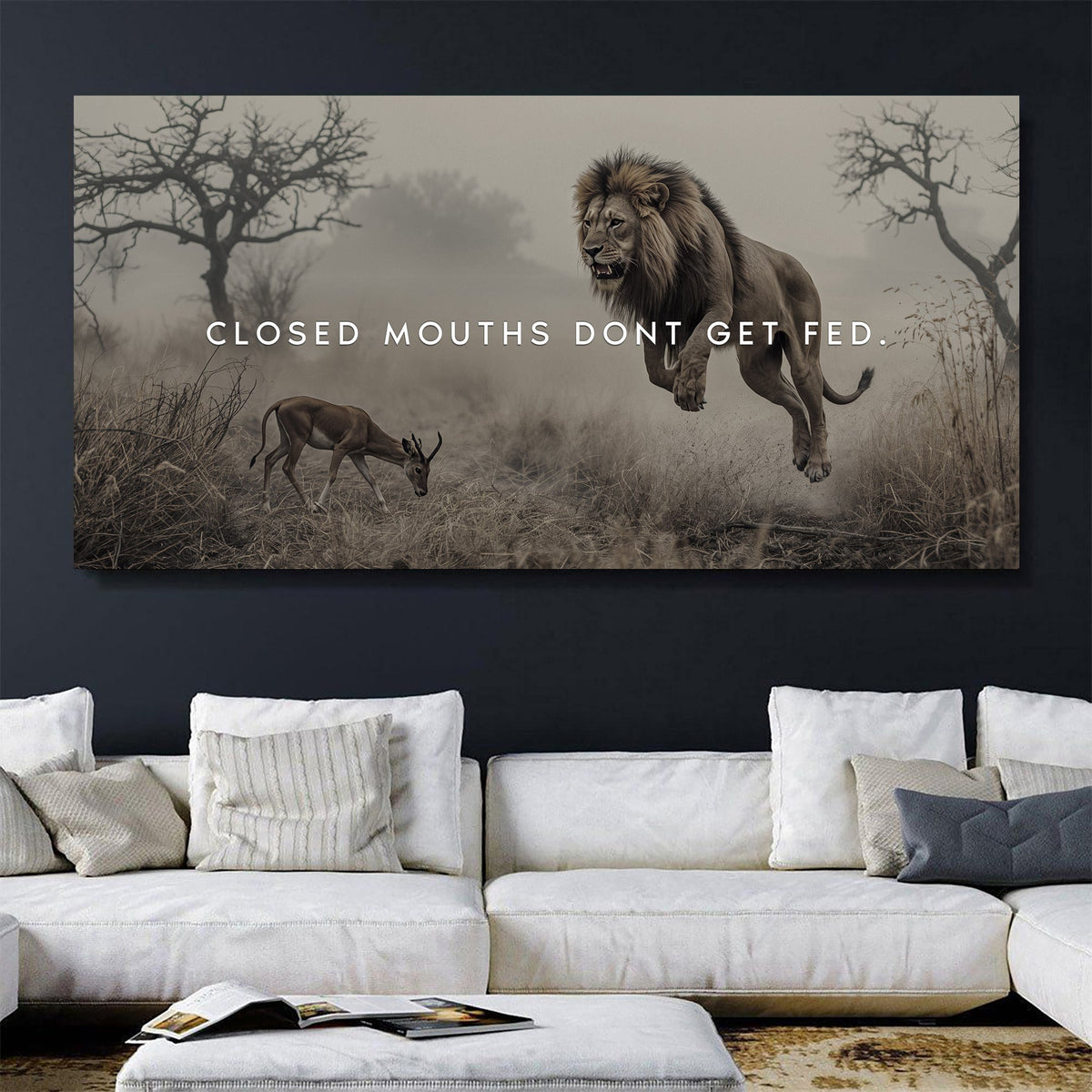 Closed Mouths Don't Get Fed Motivational Wall Sign