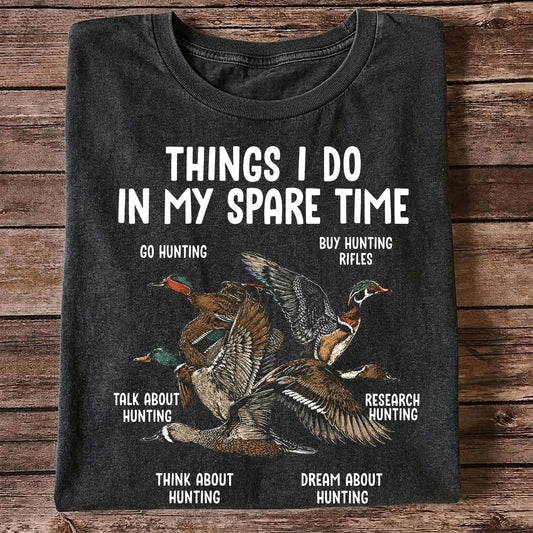 Things I Do in My Spare Time T-Shirt, Duck Hunting Tee