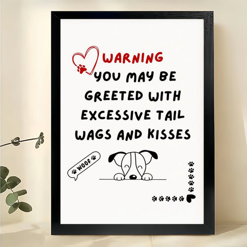 Cute Dog Warning Quote Wall Art – Funny Pet Saying Framed Canvas Print