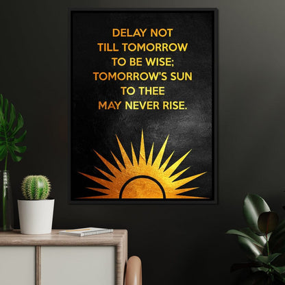 Delay Not Wisdom Canvas Wall Art