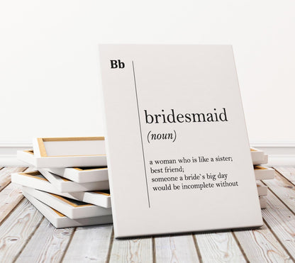 Bridesmaid Definition Canvas Print, Framed and Ready to Hang