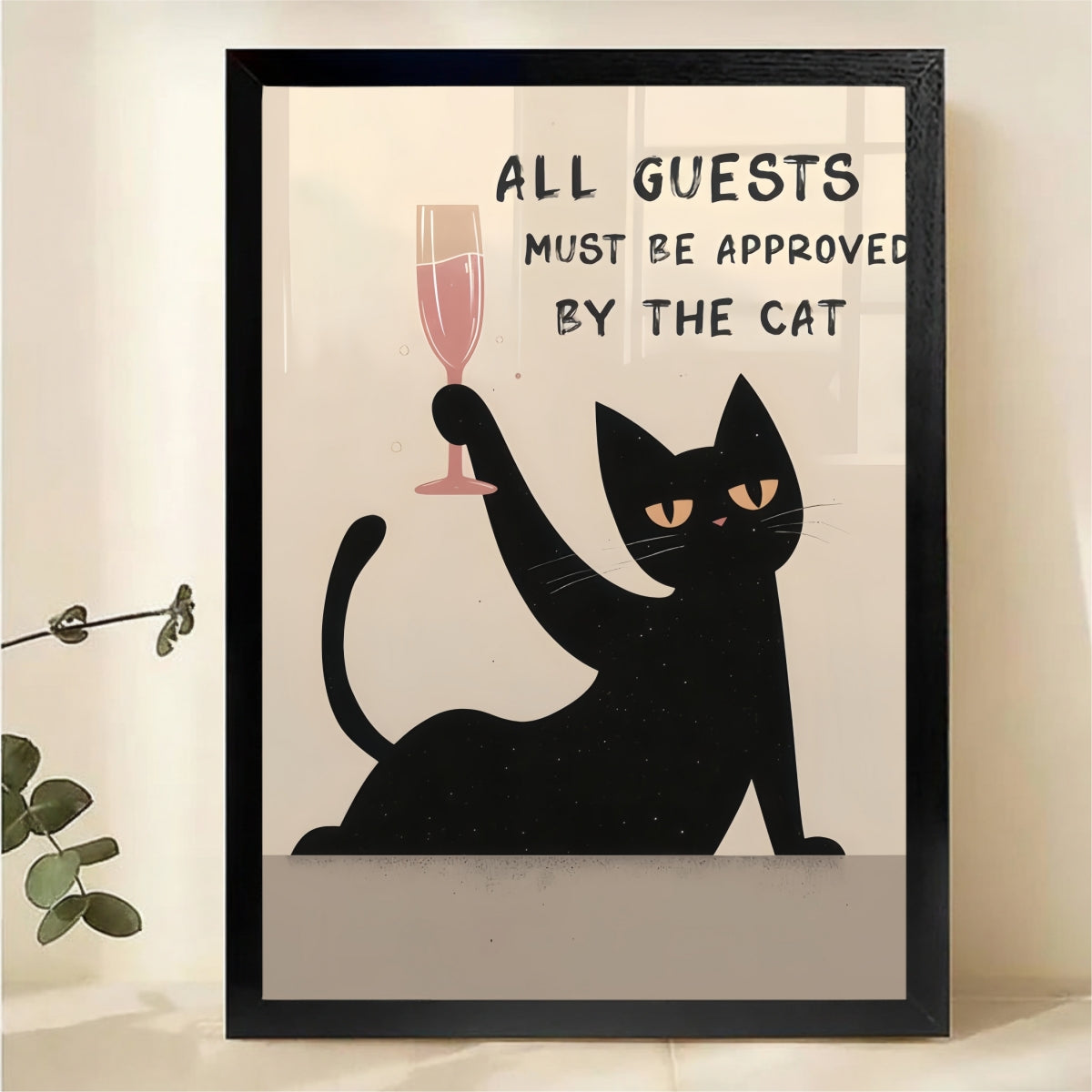 All Guests Must Be Approved By the Cat Wall Art - Funny Black Cat Canvas Print
