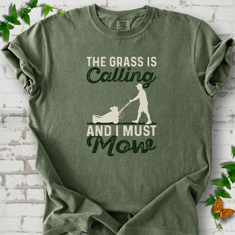 I Must Mow Man T-Shirt