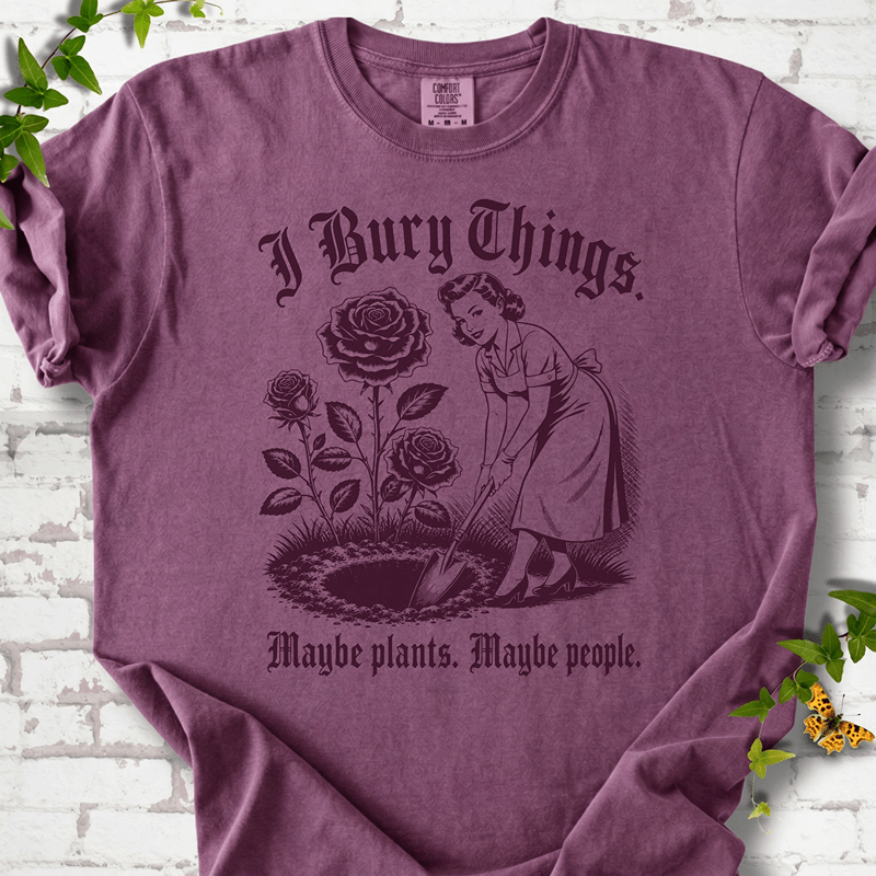 I Bury Things T-Shirt