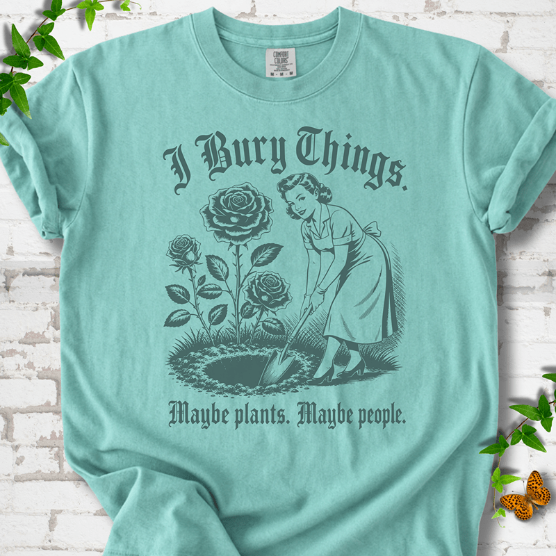 I Bury Things T-Shirt