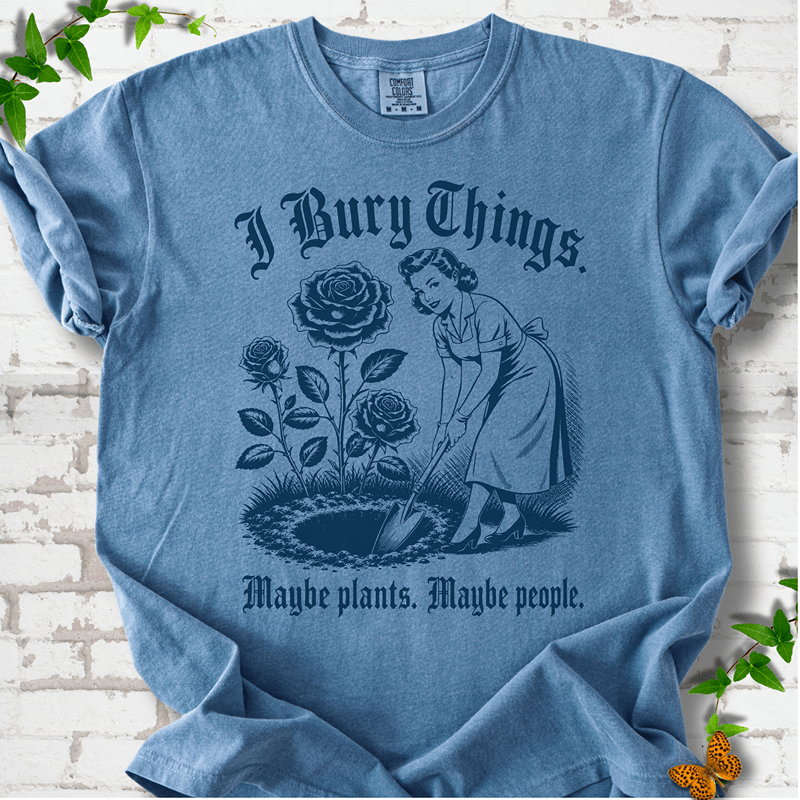 I Bury Things T-Shirt