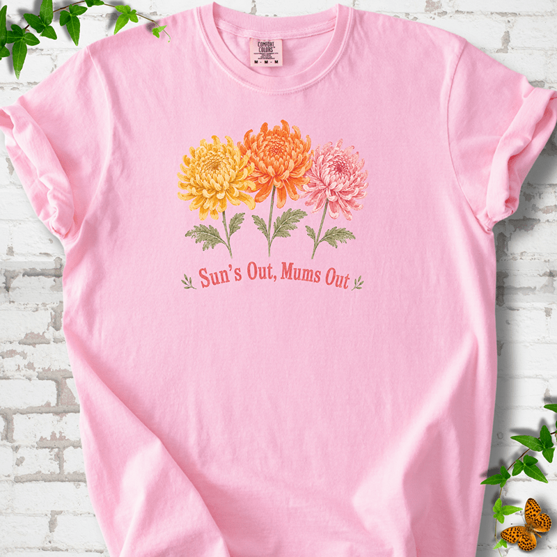 Sun's Out Mums Out T-Shirt