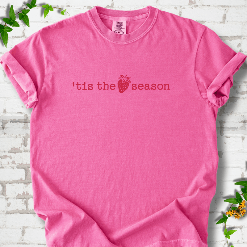 Tis Strawberry Season T-Shirt
