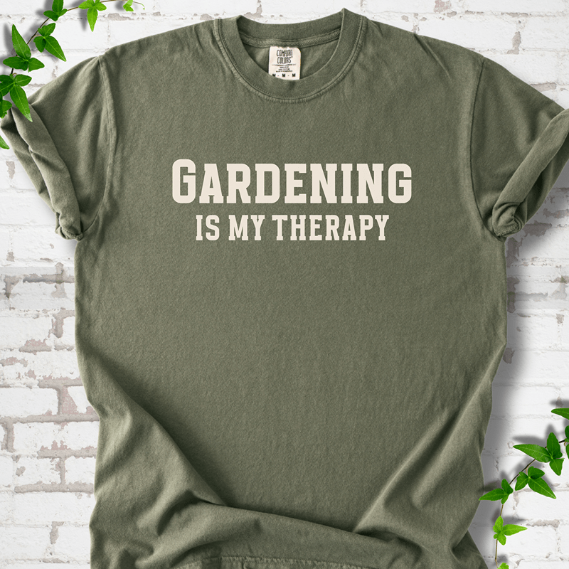 Gardening Is My Therapy T-Shirt