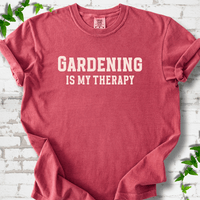 Gardening Is My Therapy T-Shirt