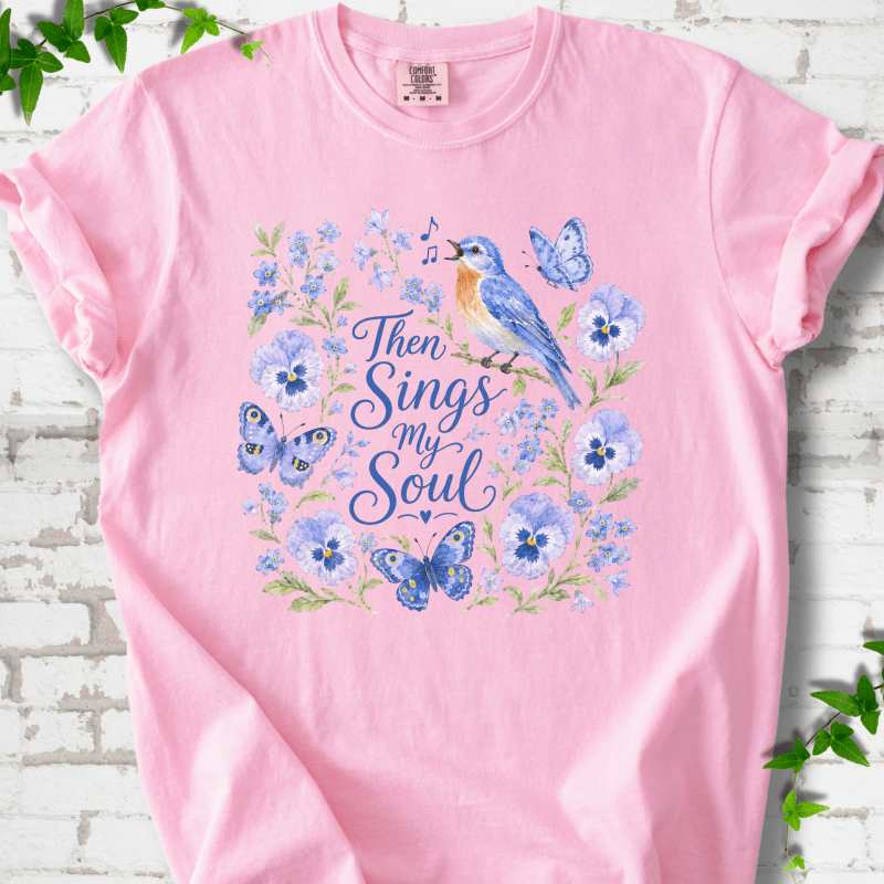 Then Sings My Soul T-Shirt