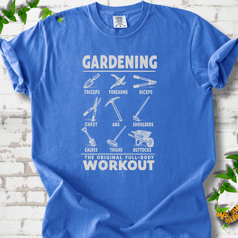 Gardening Workout T-Shirt