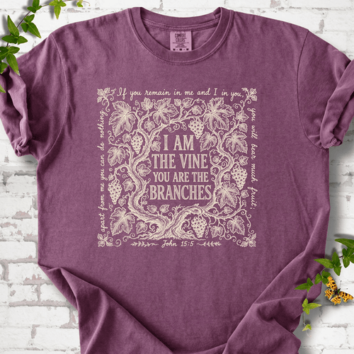 I Am The Vine T-Shirt